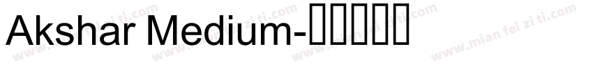 Akshar Medium字体转换